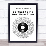 Captain & Tennille Do That to Me One More Time Vinyl Record Song Lyric Print