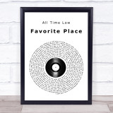 All Time Low Favorite Place Vinyl Record Song Lyric Print