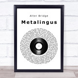 Alter Bridge Metalingus Vinyl Record Song Lyric Wall Art Print