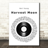 Neil Young Harvest Moon Vinyl Record Song Lyric Wall Art Print