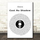 Oasis Cast No Shadow Vinyl Record Song Lyric Wall Art Print
