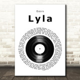 Oasis Lyla Vinyl Record Song Lyric Wall Art Print