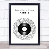 Ocean Colour Scene Alibis Vinyl Record Song Lyric Wall Art Print