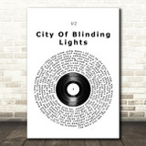 U2 City Of Blinding Lights Vinyl Record Song Lyric Wall Art Print