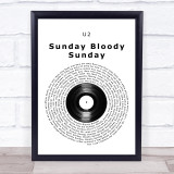 U2 Sunday Bloody Sunday Vinyl Record Song Lyric Wall Art Print