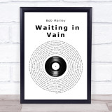 Bob Marley Waiting in Vain Vinyl Record Song Lyric Wall Art Print