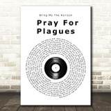 Bring Me The Horizon Pray For Plagues Vinyl Record Song Lyric Wall Art Print