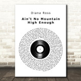 Diana Ross Ain't No Mountain High Enough Vinyl Record Song Lyric Wall Art Print