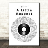 Erasure A Little Respect Vinyl Record Song Lyric Wall Art Print