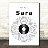 Bob Dylan Sara Vinyl Record Song Lyric Quote Music Print