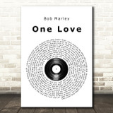 Bob Marley One Love People Get Ready Vinyl Record Song Lyric Quote Music Print