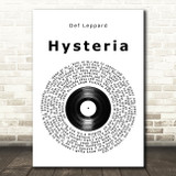 Def Leppard Hysteria Vinyl Record Song Lyric Quote Music Print