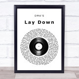 DMA'S Lay Down Vinyl Record Song Lyric Quote Music Print