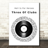 Hell Is For Heroes Three Of Clubs Vinyl Record Song Lyric Quote Music Print