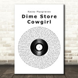 Kacey Musgraves Dime Store Cowgirl Vinyl Record Song Lyric Quote Music Print