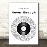 Loren Allred Never Enough Vinyl Record Song Lyric Quote Music Print