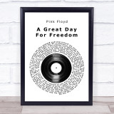 Pink Floyd A Great Day For Freedom Vinyl Record Song Lyric Quote Music Print