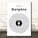 Prince Dolphin Vinyl Record Song Lyric Quote Music Print