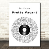 Sex Pistols Pretty Vacant Vinyl Record Song Lyric Quote Music Print