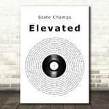 State Champs Elevated Vinyl Record Song Lyric Quote Music Print
