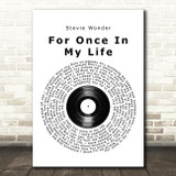 Stevie Wonder For Once In My Life Vinyl Record Song Lyric Quote Music Print
