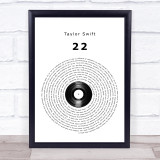 Taylor Swift 22 Vinyl Record Song Lyric Quote Music Print