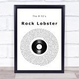 The B-52's Rock Lobster Vinyl Record Song Lyric Quote Music Print