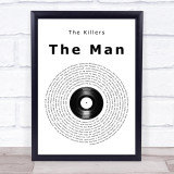 The Killers The Man Vinyl Record Song Lyric Quote Music Print