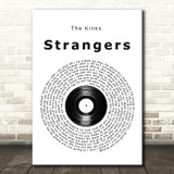The Kinks Strangers Vinyl Record Song Lyric Quote Music Print