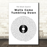 The Style Council Walls Come Tumbling Down Vinyl Record Song Lyric Quote Music Print