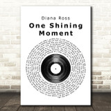 Diana Ross One Shining Moment Vinyl Record Song Lyric Quote Print