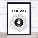 Kodaline The One Vinyl Record Song Lyric Quote Print