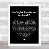 The Spaniels Goodnight Sweetheart Goodnight Black Heart Song Lyric Print