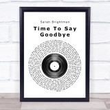 Sarah Brightman Time To Say Goodbye Vinyl Record Song Lyric Quote Print