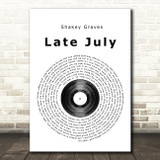 Shakey Graves Late July Vinyl Record Song Lyric Quote Print