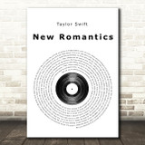 Taylor Swift New Romantics Vinyl Record Song Lyric Quote Print
