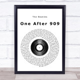 The Beatles One After 909 Vinyl Record Song Lyric Quote Print