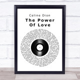 Celine Dion The Power Of Love Vinyl Record Song Lyric Quote Print