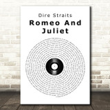 Dire Straits Romeo And Juliet Vinyl Record Song Lyric Quote Print