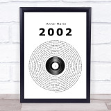 Anne-Marie 2002 Vinyl Record Song Lyric Quote Print