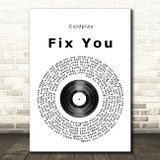 Coldplay Fix You Vinyl Record Song Lyric Quote Print