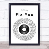 Coldplay Fix You Vinyl Record Song Lyric Quote Print