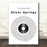 Fleetwood Mac Silver Springs Vinyl Record Song Lyric Quote Print