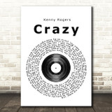 Kenny Rogers Crazy Vinyl Record Song Lyric Quote Print