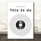 Keyshia Cole This Is Us Vinyl Record Song Lyric Quote Print
