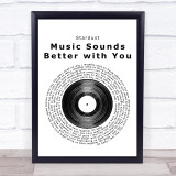 Stardust Music Sounds Better with You Vinyl Record Song Lyric Quote Print