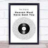 The Elgins Heaven Must Have Sent You Vinyl Record Song Lyric Quote Print