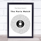 The Style Council The Paris Match Vinyl Record Song Lyric Quote Print