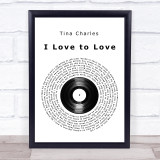 Tina Charles I Love to Love Vinyl Record Song Lyric Quote Print