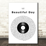 U2 Beautiful Day Vinyl Record Song Lyric Quote Print